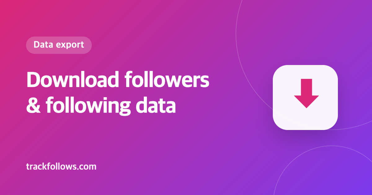 How to Download Your Instagram Followers and Following Data (Step by Step)