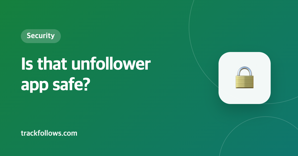 Instagram Unfollower Apps: 5 Ways to Tell If One Is Safe